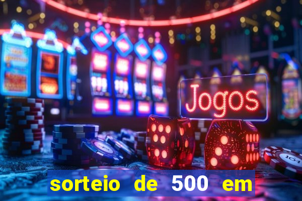 sorteio de 500 em cash toda segunda feira novibet